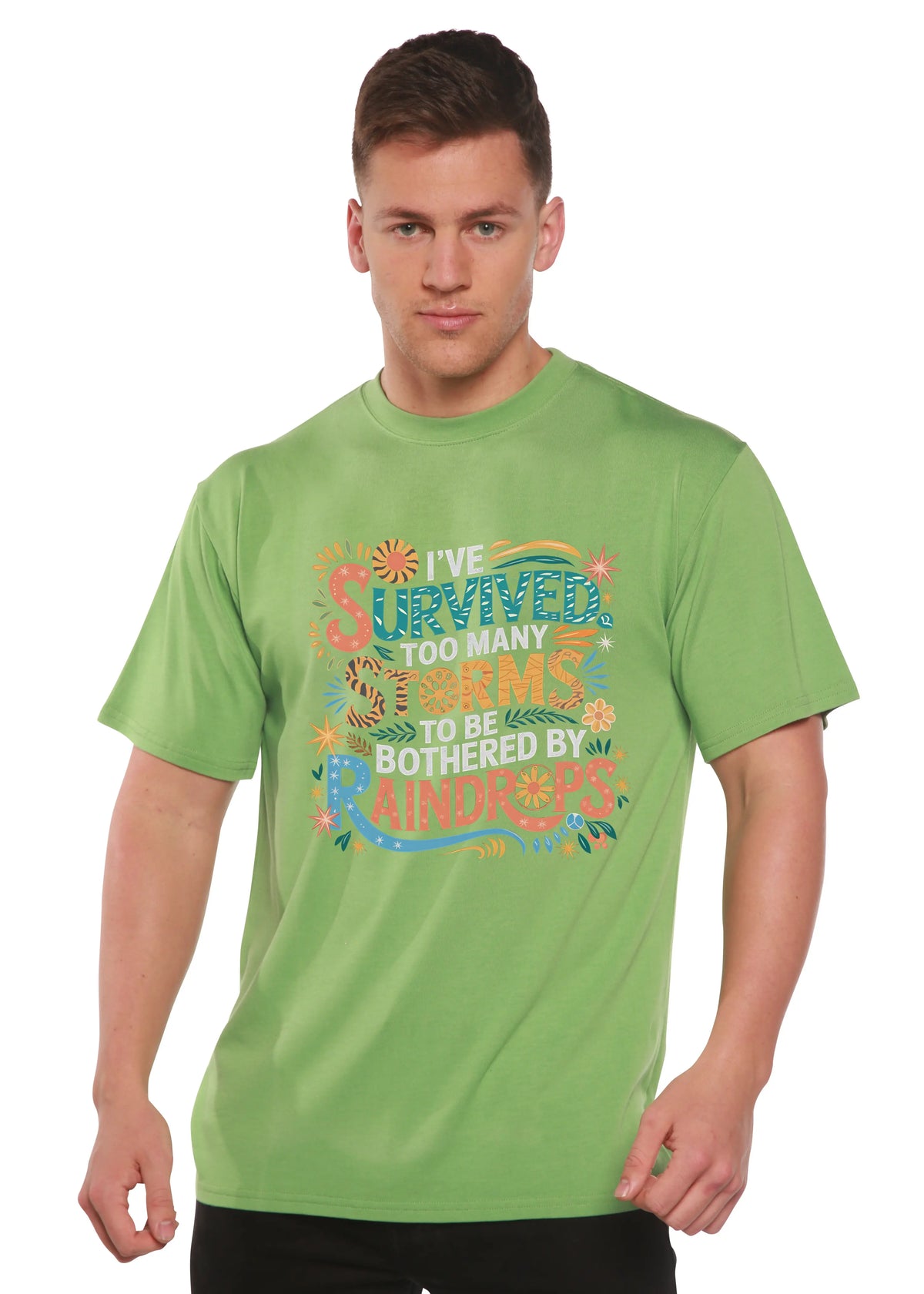 I've Survived Too Many Storms to Be Both Unisex Bamboo/Cotton Graphic T-Shirt Spun Bamboo