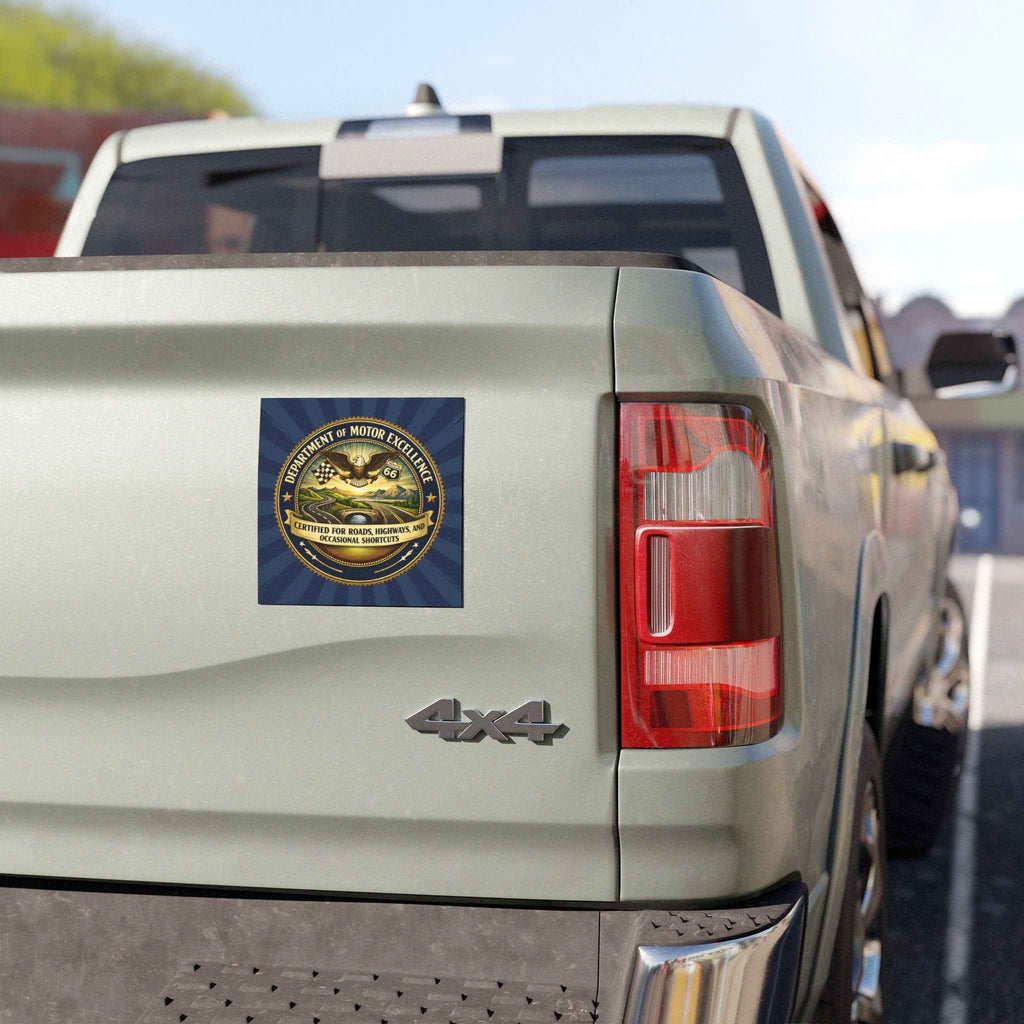 Department of Motor Excellence Magnet – Officially Certified for Shortcuts EpiAl's Shop