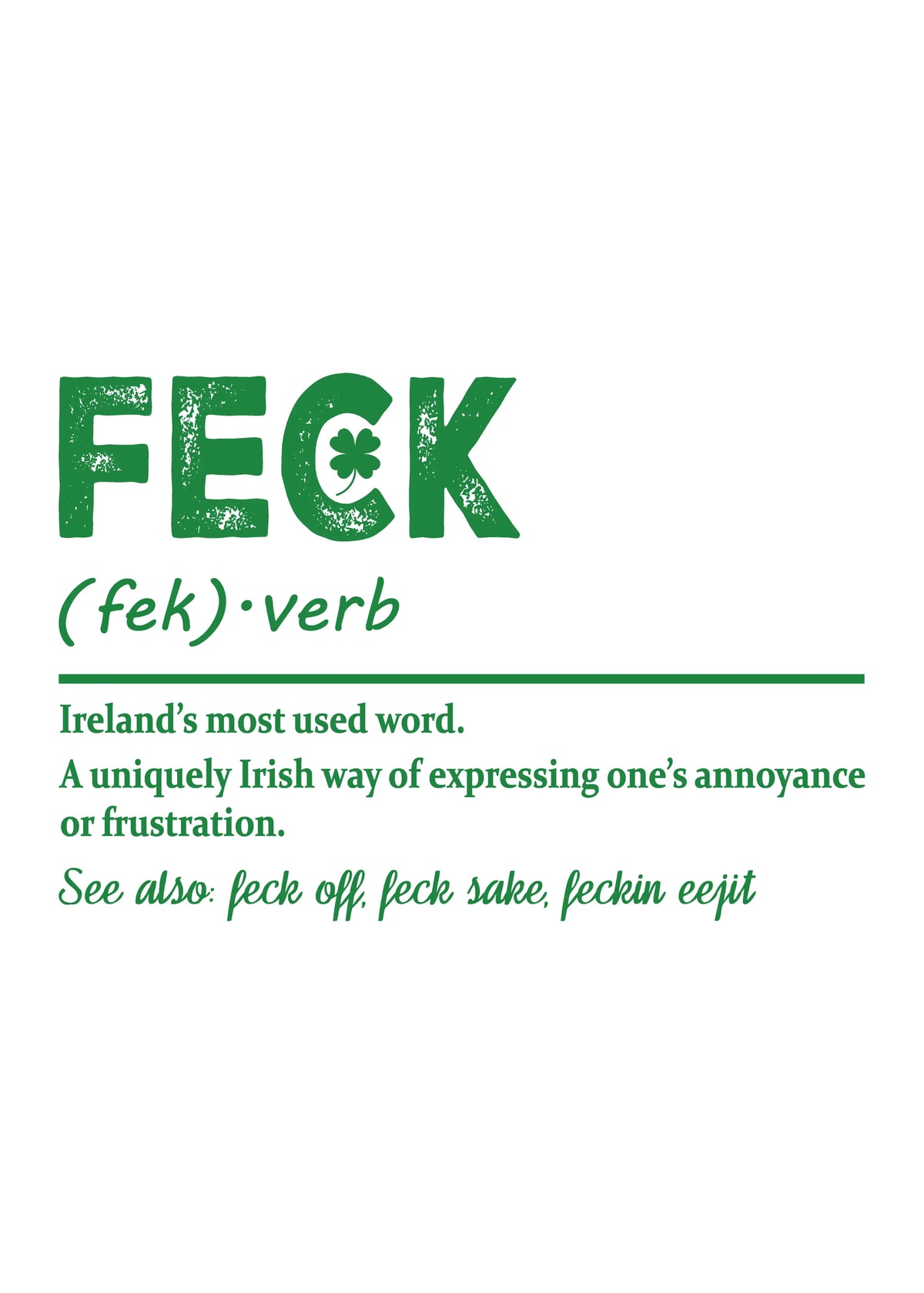 Feck Irish St Patricks Day Unisex Bamboo/Cotton Graphic T-Shirt Spun Bamboo
