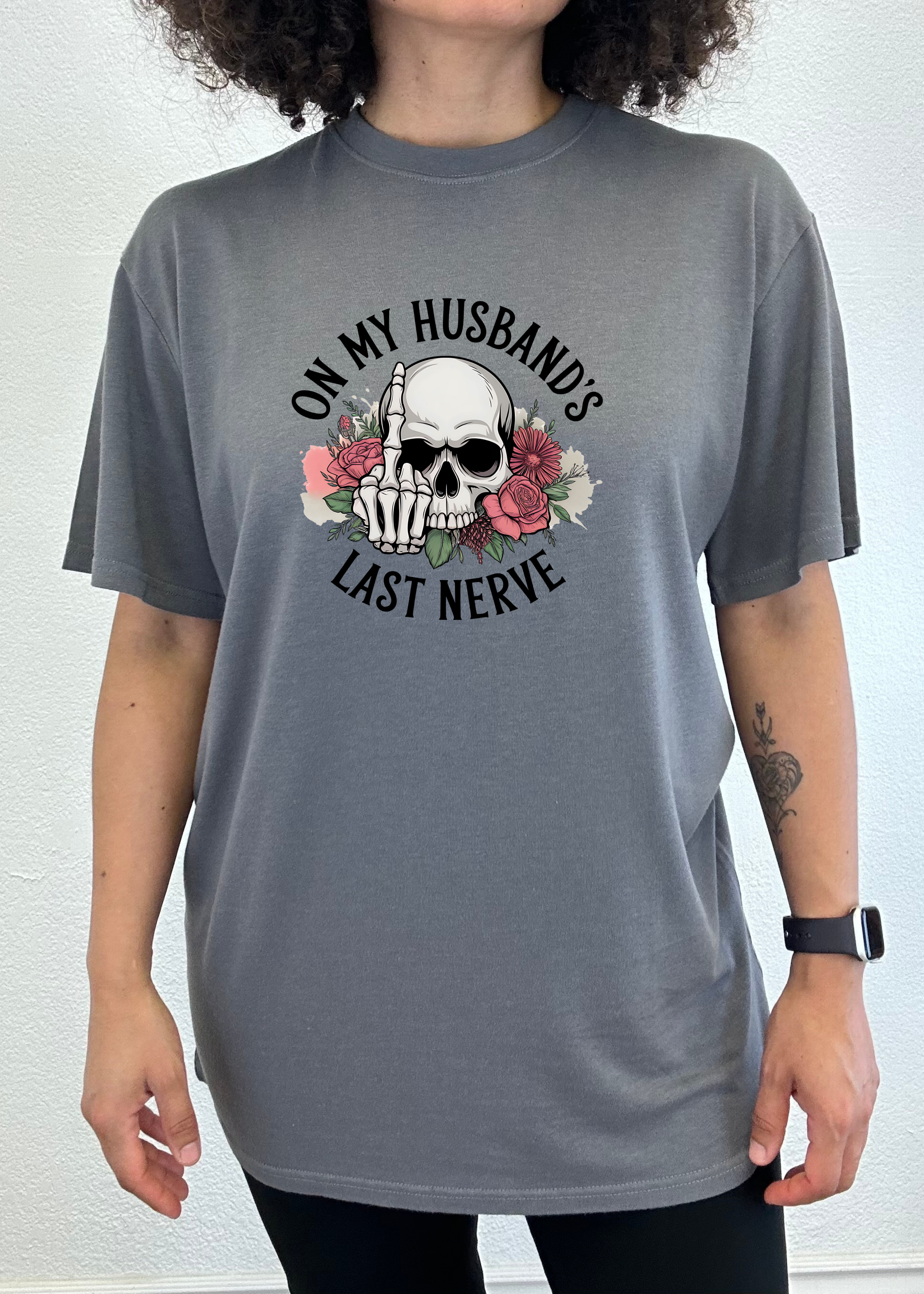 On My Husbands Last Nerve Sublimation Unisex Bamboo/Cotton Graphic T-Shirt Spun Bamboo