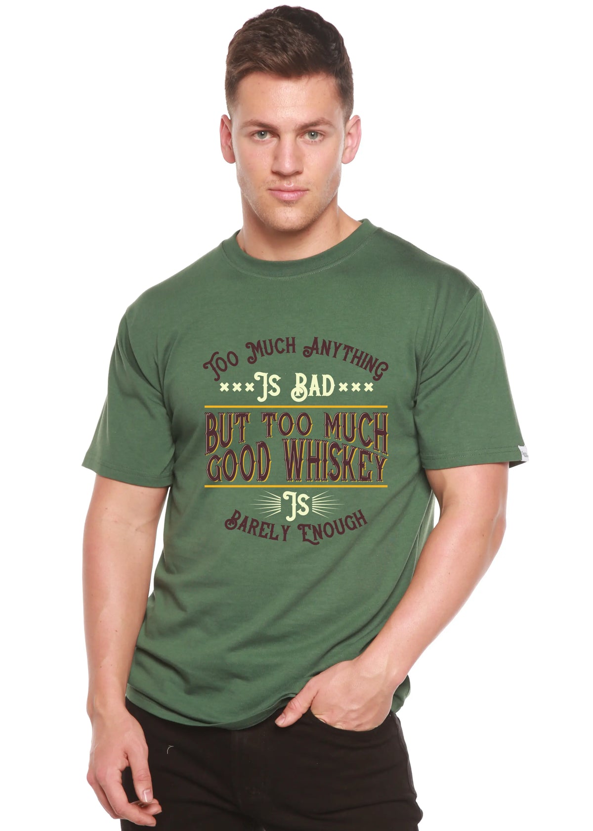 But Too Much Good Whiskey Men's Bamboo Viscose/Organic Cotton Short Sleeve Graphic T-Shirt Spun Bamboo