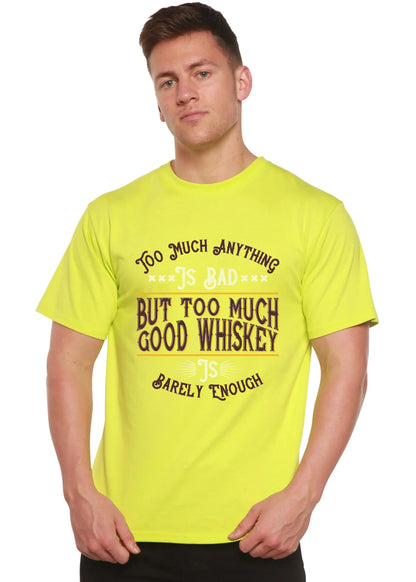 But Too Much Good Whiskey Men's Bamboo Viscose/Organic Cotton Short Sleeve Graphic T-Shirt Spun Bamboo