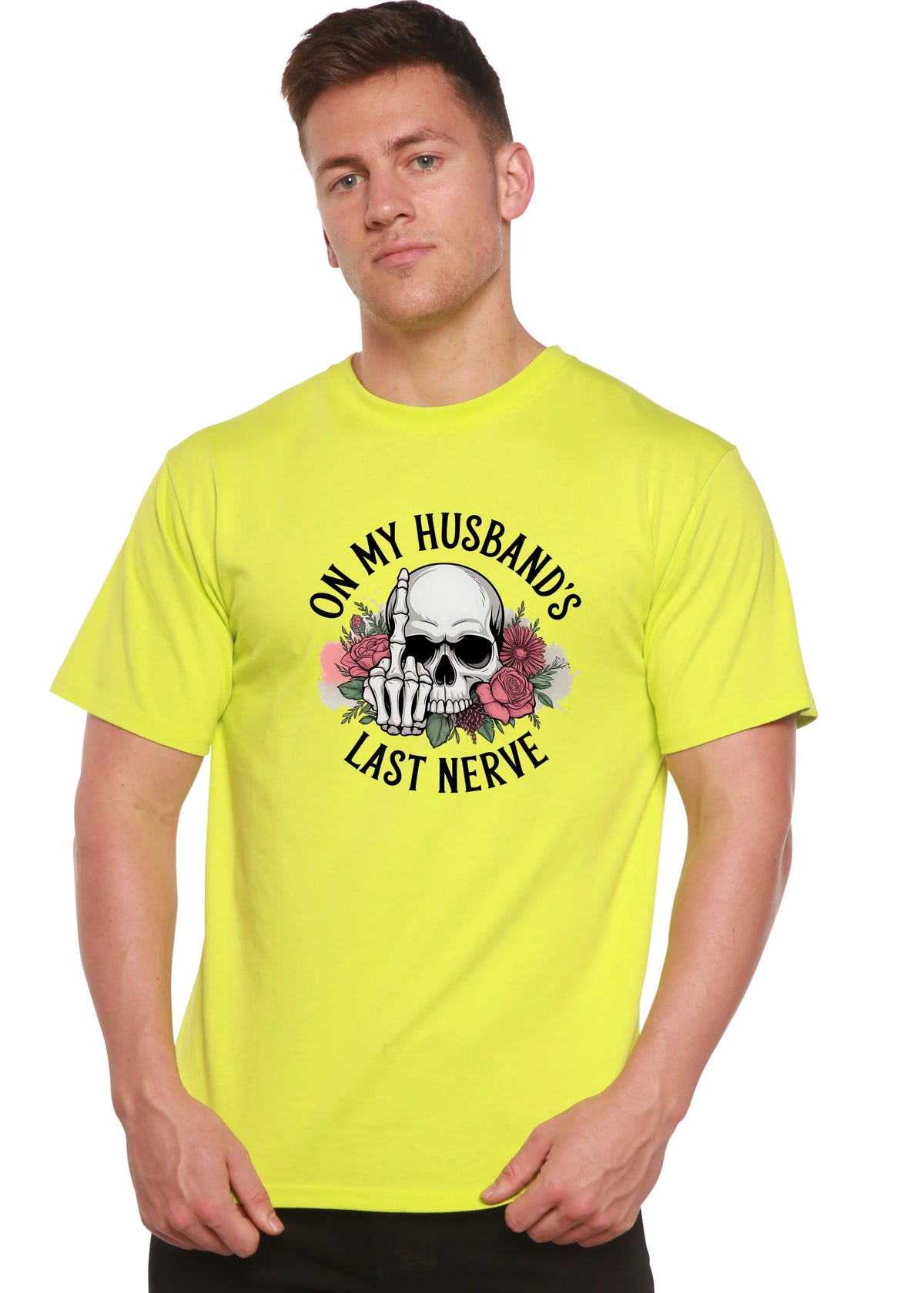 On My Husbands Last Nerve Sublimation Unisex Bamboo/Cotton Graphic T-Shirt Spun Bamboo