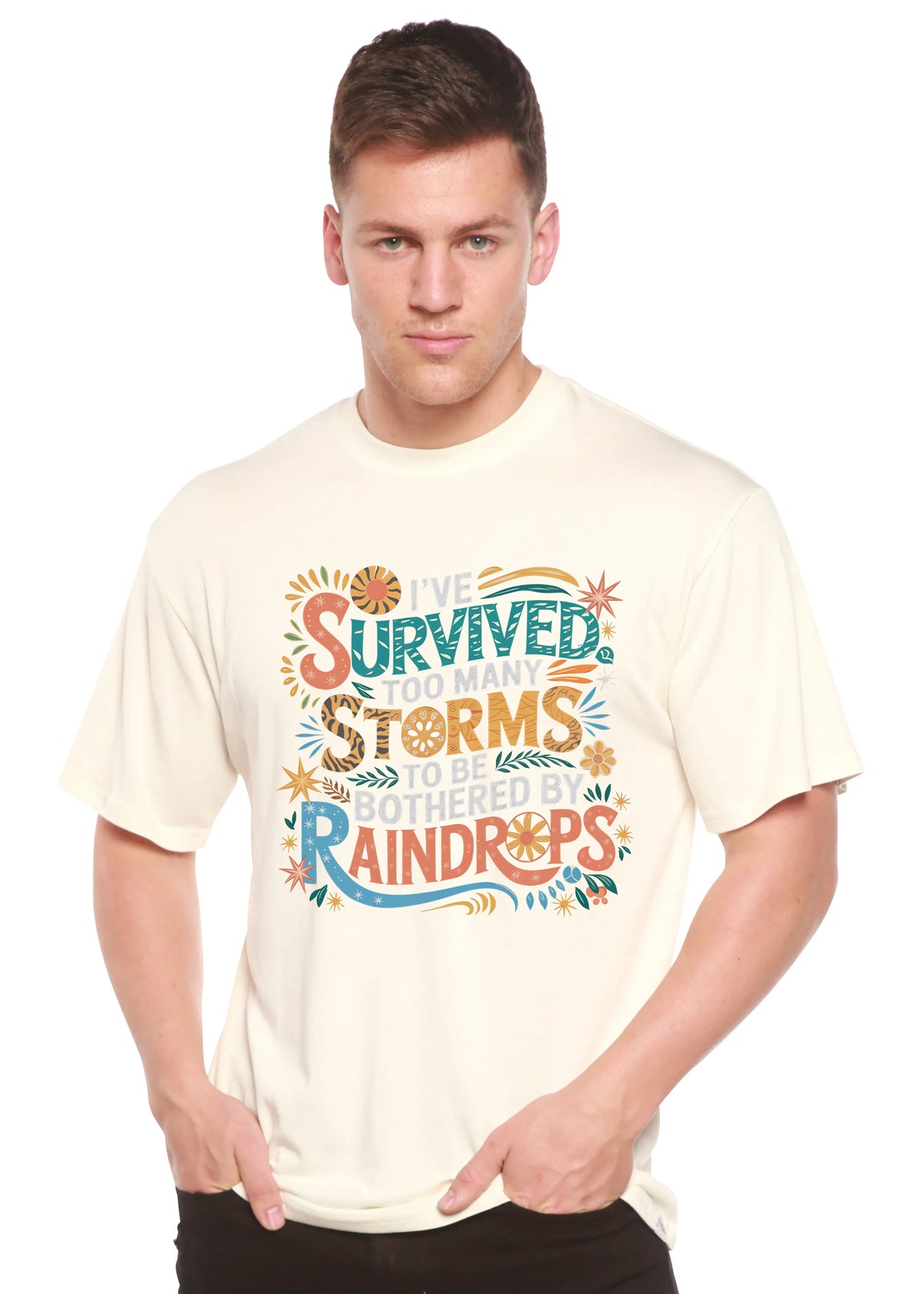 I've Survived Too Many Storms to Be Both Unisex Bamboo/Cotton Graphic T-Shirt Spun Bamboo