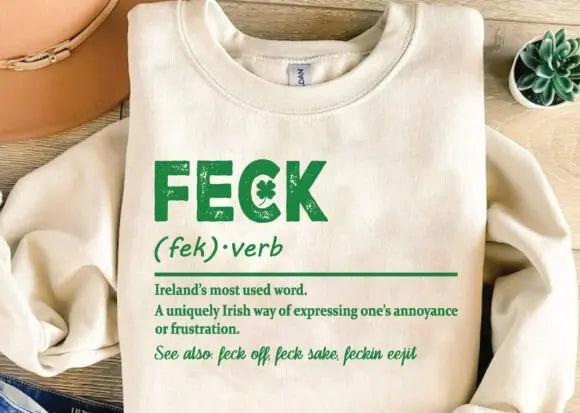 Feck Irish St Patricks Day Unisex Bamboo/Cotton Graphic T-Shirt Spun Bamboo