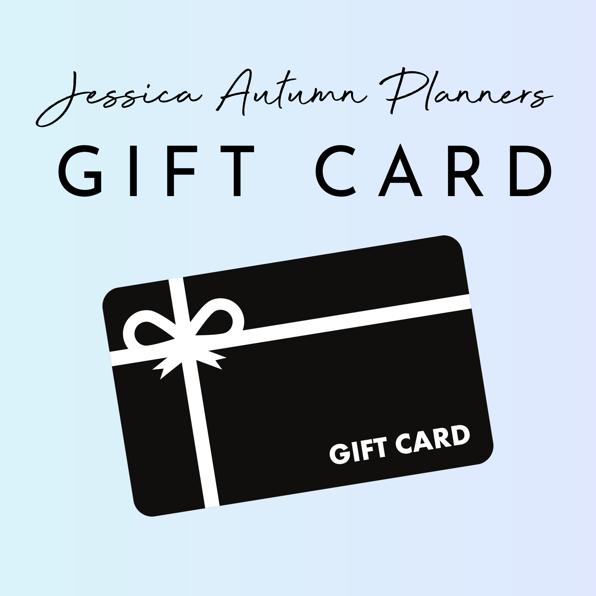 Jessica Autumn Planners Gift Card Jessica Autumn