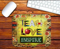 Teach Love Inspire Mouse Pad The Neeley Design Co Wholesale