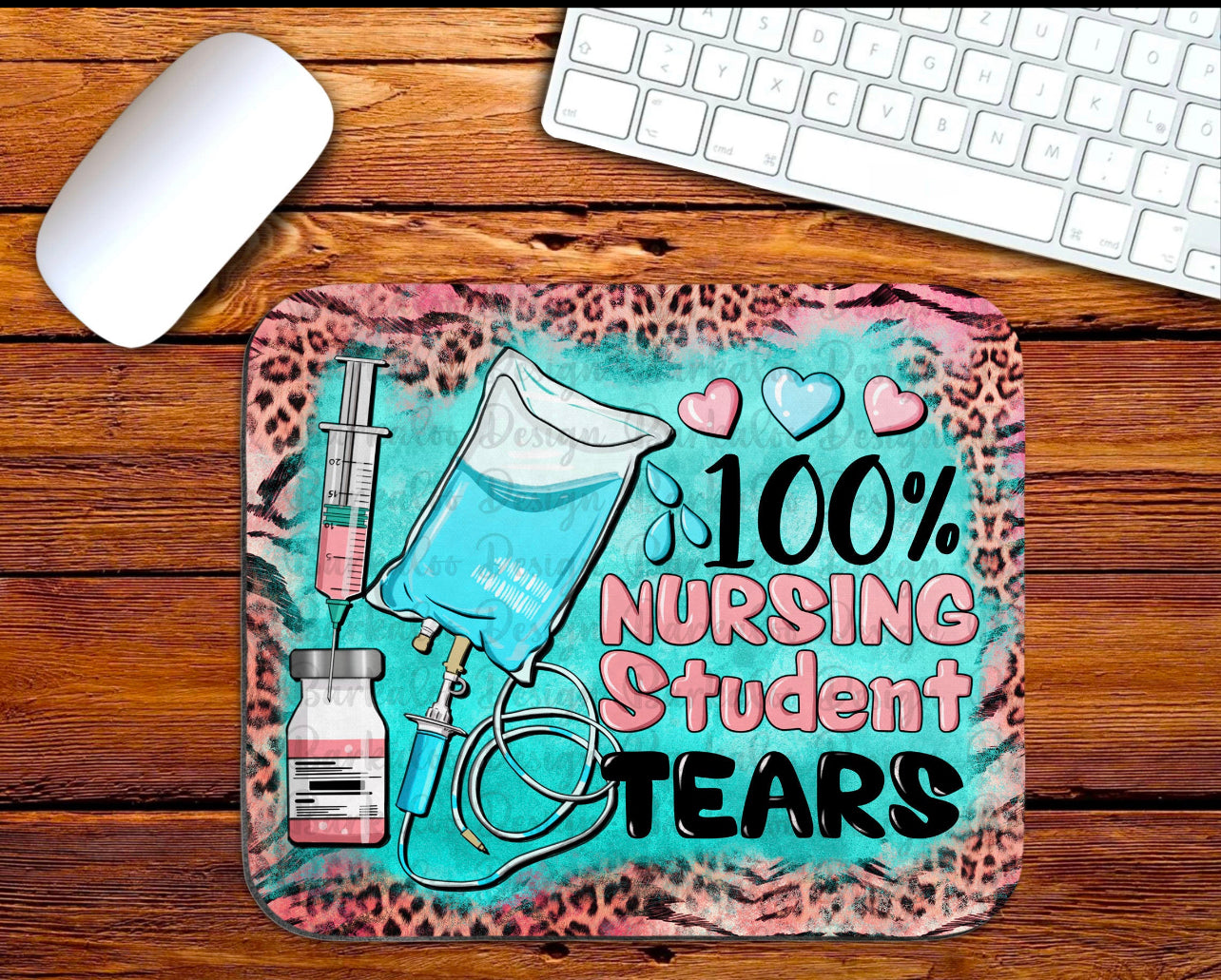 Nursing Student Tears Mouse Pad The Neeley Design Co Wholesale