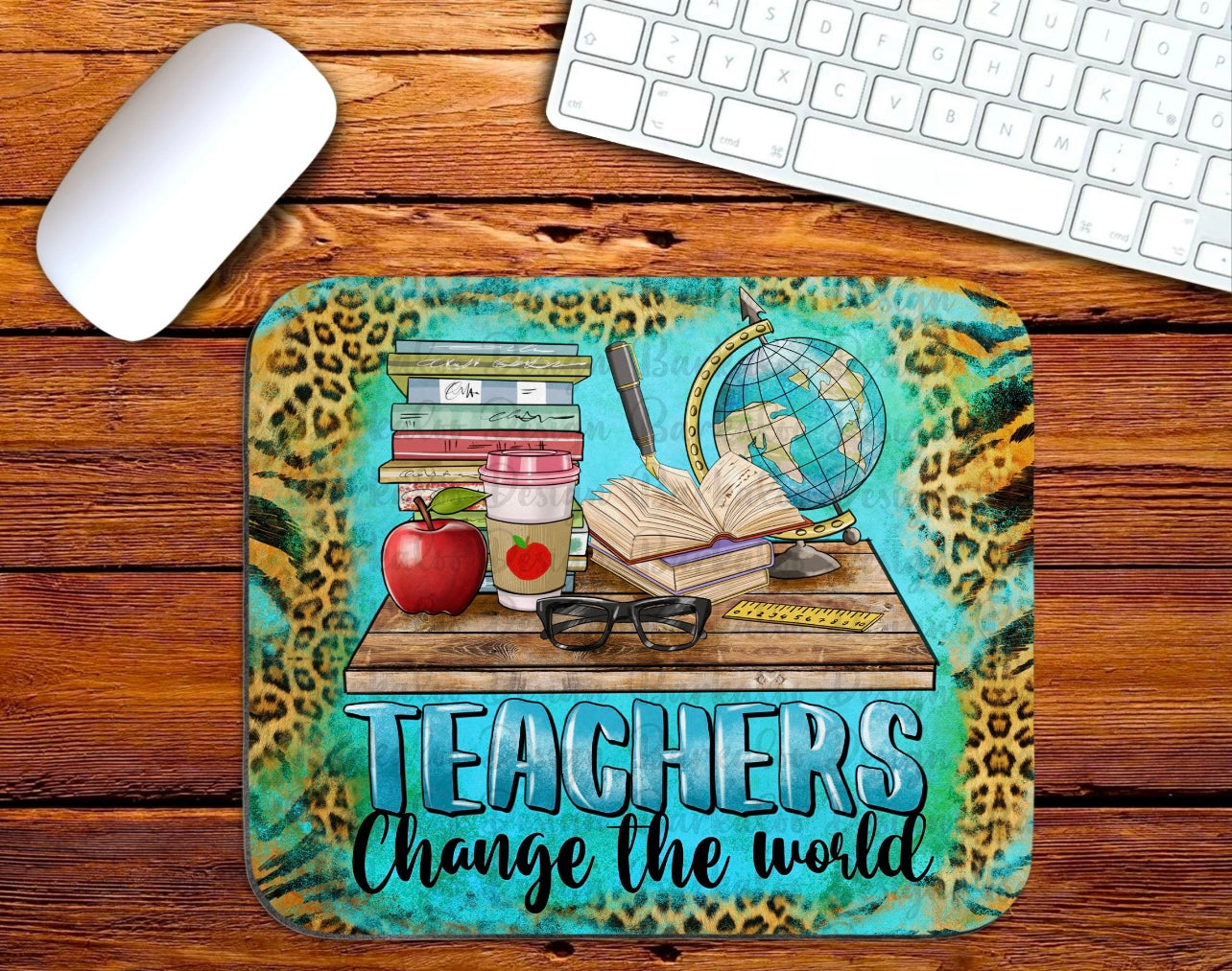 Teachers Change The World Mouse Pad The Neeley Design Co Wholesale