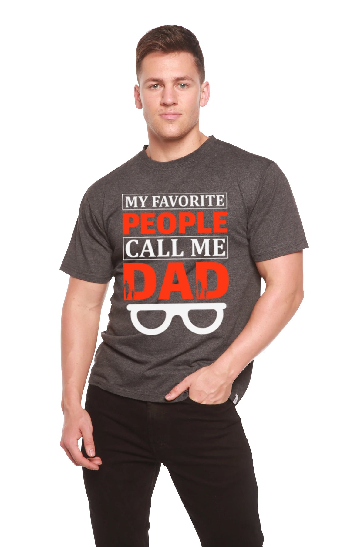 My Favorite People Call Me Dad Men's Bamboo Viscose/Organic Cotton Short Sleeve Graphic T-Shirt Spun Bamboo