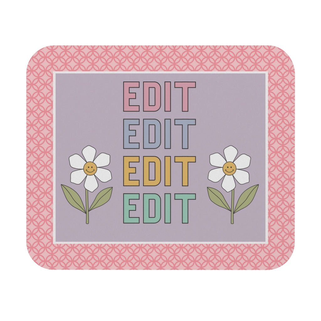 Photographer Mouse Pad: Edit Opal and June